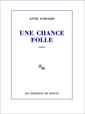 cover image of Une chance folle